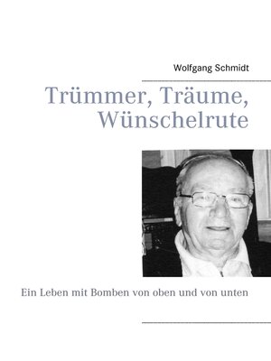 cover image of Trümmer, Träume, Wünschelrute